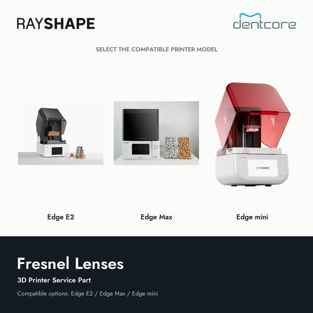 RAYSHAPE Fresnel Lenses - 3D Printer Service Part | Dentcore