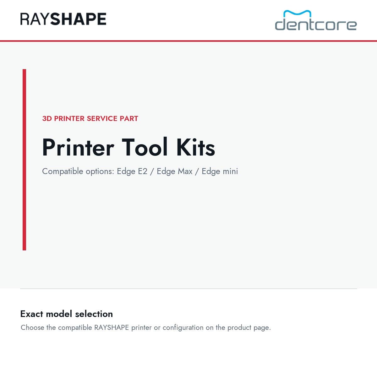 RAYSHAPE Printer Tool Kits - 3D Printer Service Part | Dentcore