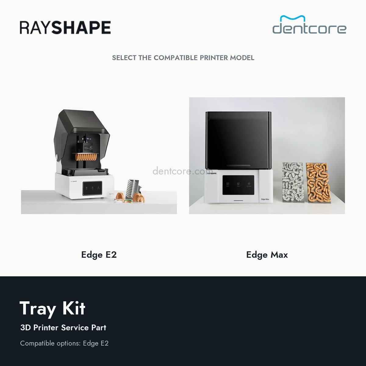 RAYSHAPE Tray Kit - 3D Printer Service Part | Dentcore