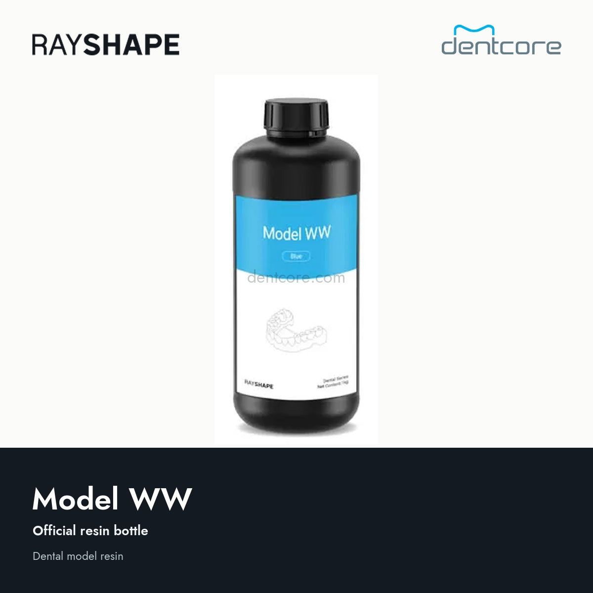 RAYSHAPE Model WW official resin bottle | Dentcore [rayshape-resin-bottle-first-v1]
