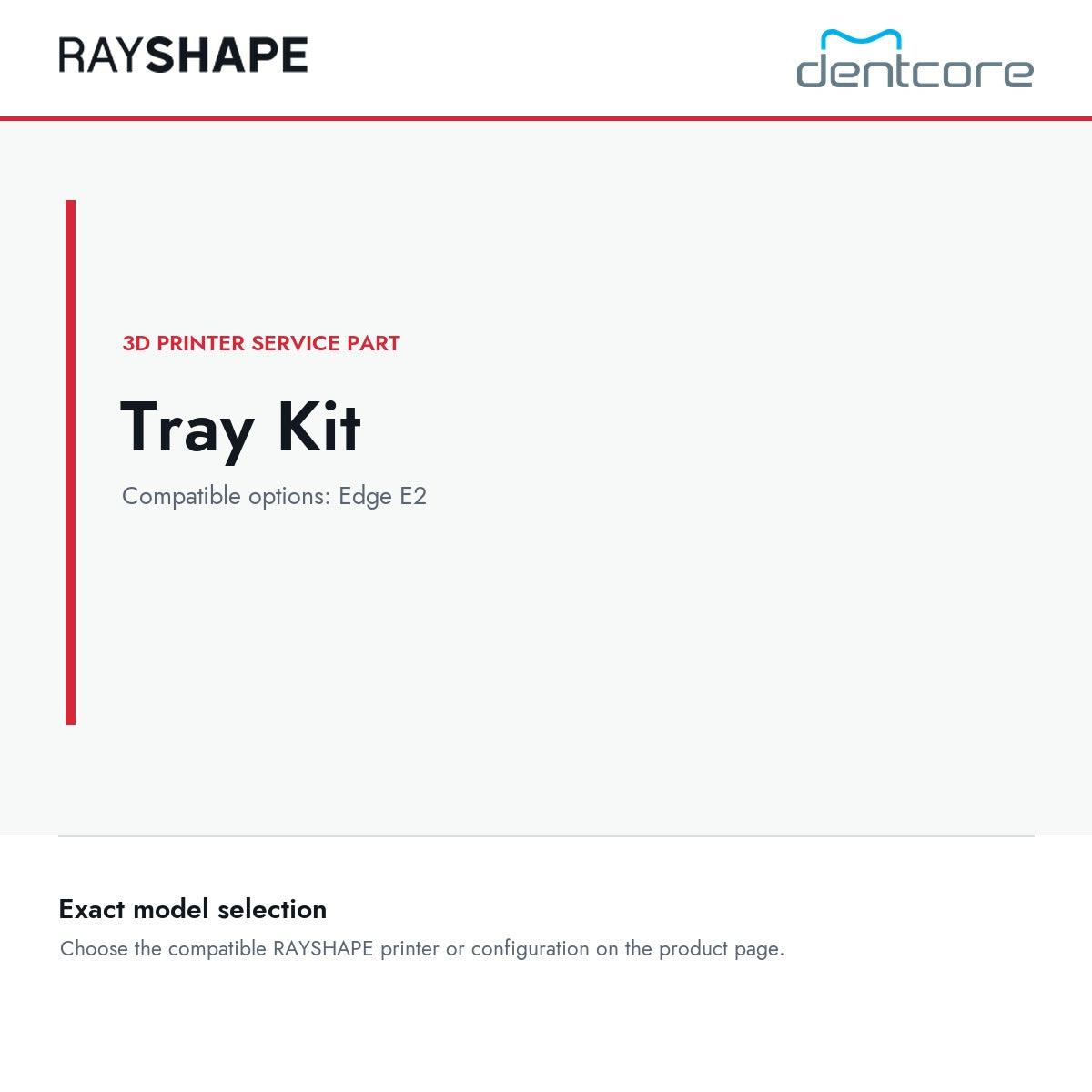 RAYSHAPE Tray Kit - 3D Printer Service Part | Dentcore