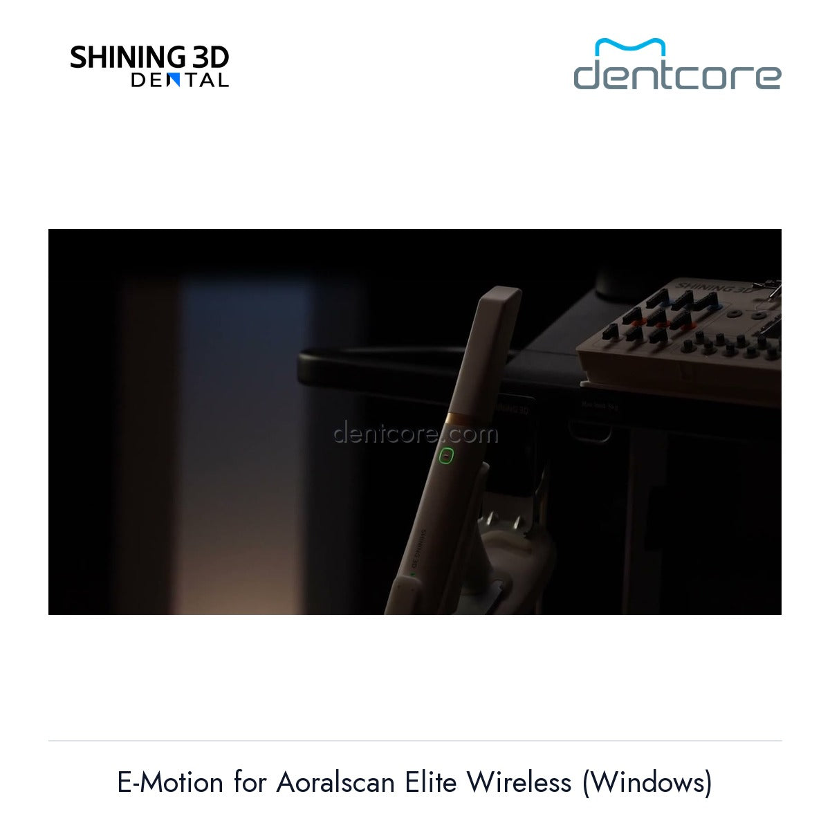 [DENTCORE-OFFICIAL] E-Motion for Aoralscan Elite Wireless (Windows) official product image 4