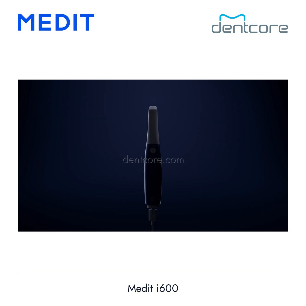 [DENTCORE-OFFICIAL] Medit i600 official product image 5