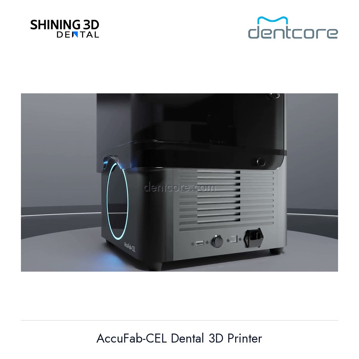 [DENTCORE-OFFICIAL] AccuFab-CEL Dental 3D Printer official product image 5