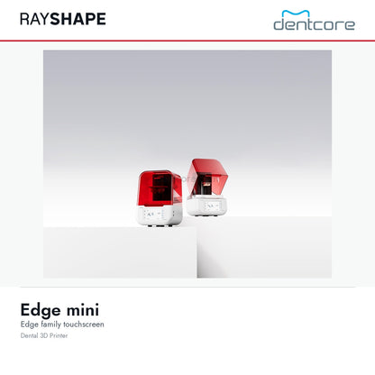 RAYSHAPE Edge mini dental 3D printer - edge family touchscreen | Dentcore