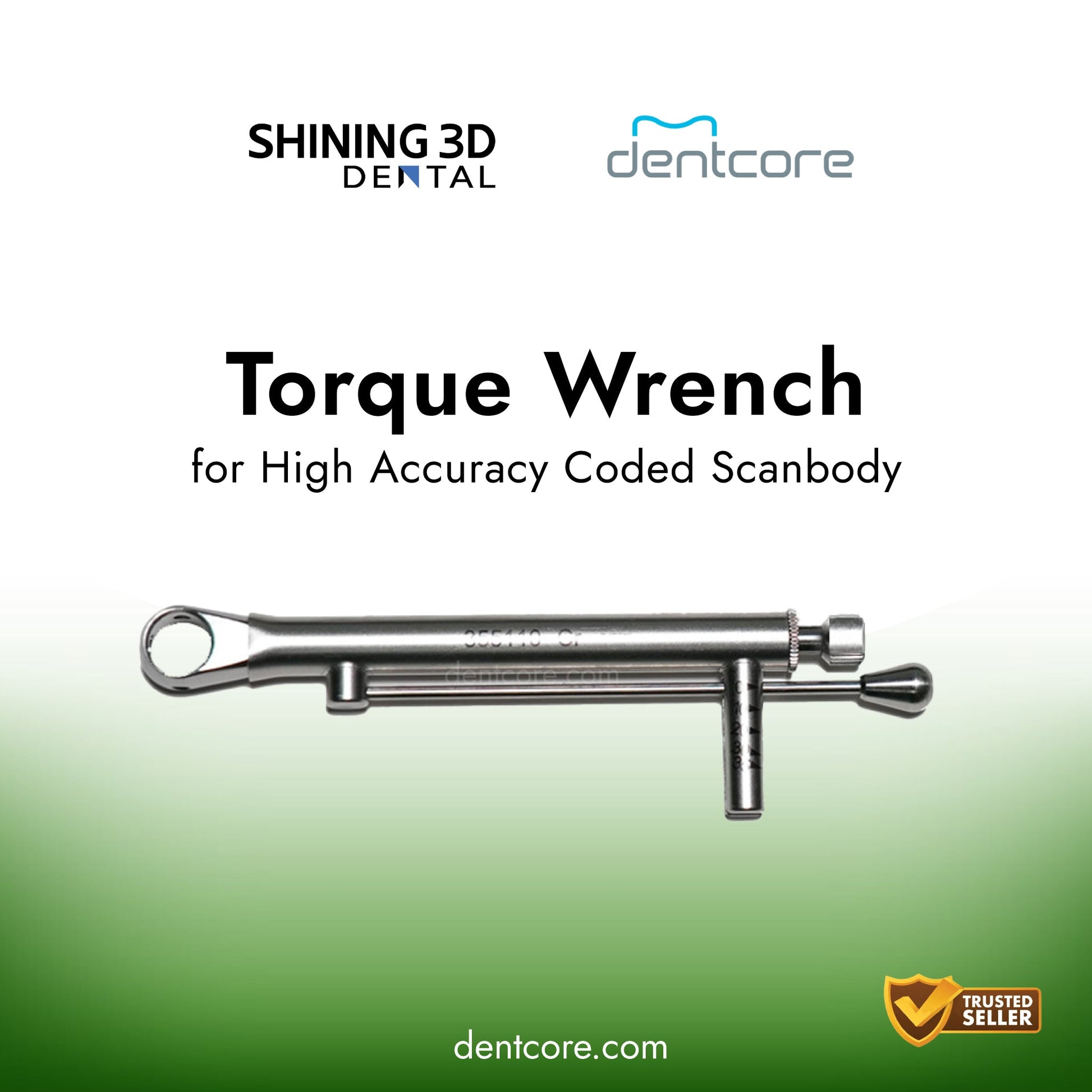 Shining 3D torque wrench for high accuracy coded scanbody - Dentcore