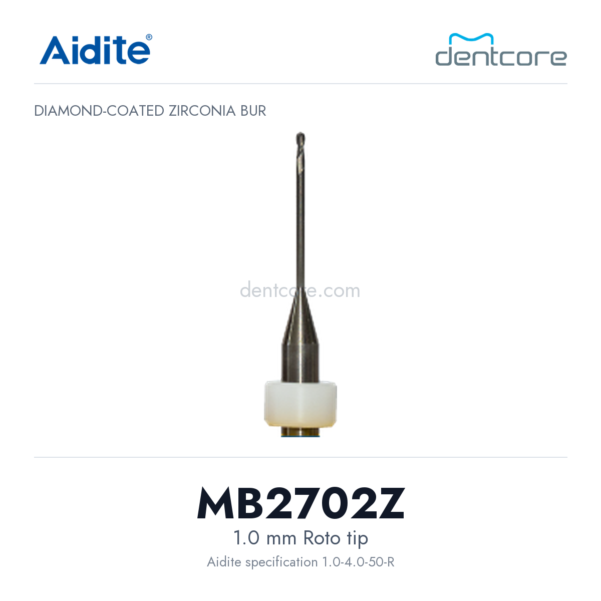 Aidite zirconia bur model cover: MB2702Z, 1.0 mm Roto for Aidite zirconia milling
