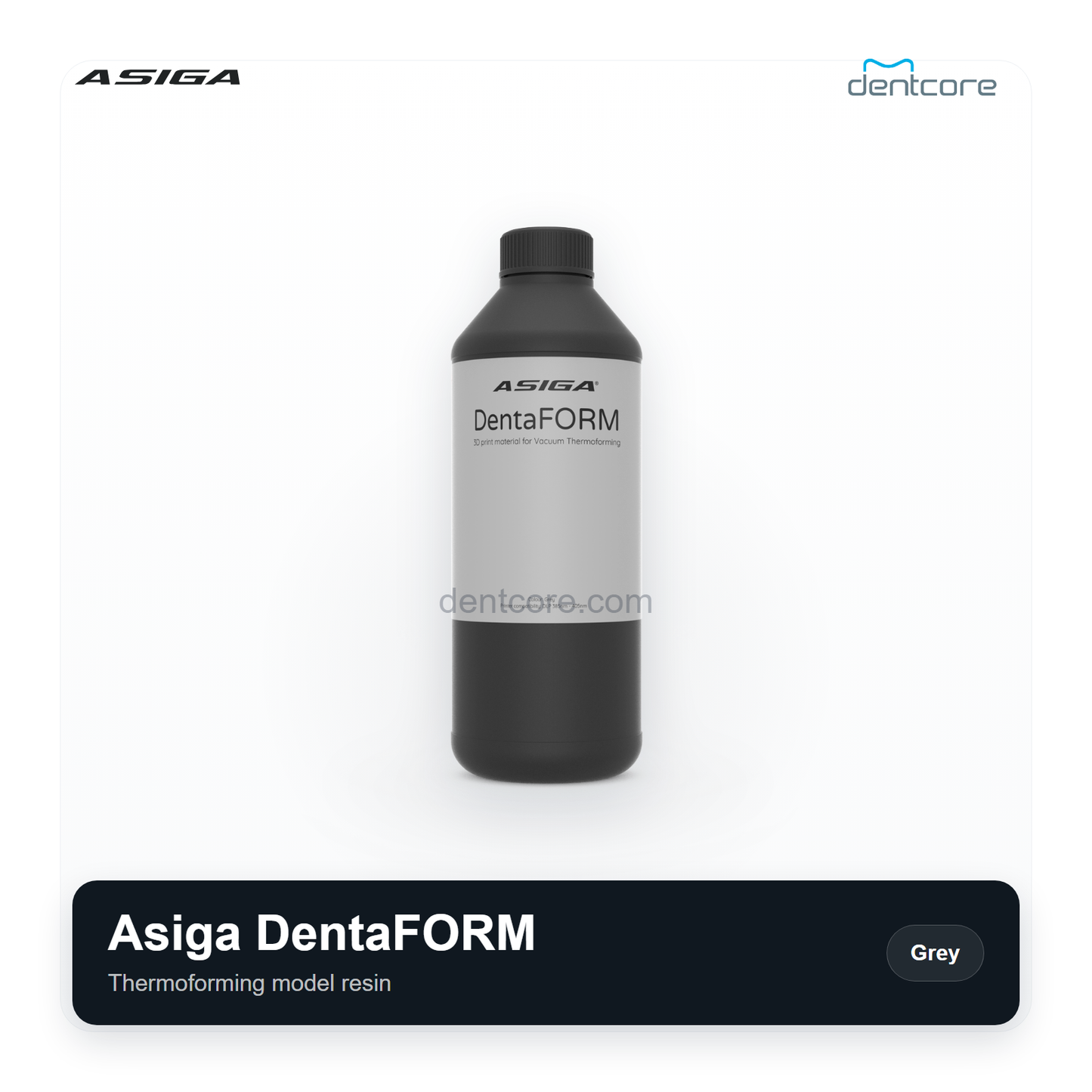 Asiga DentaFORM Grey resin - Dentcore