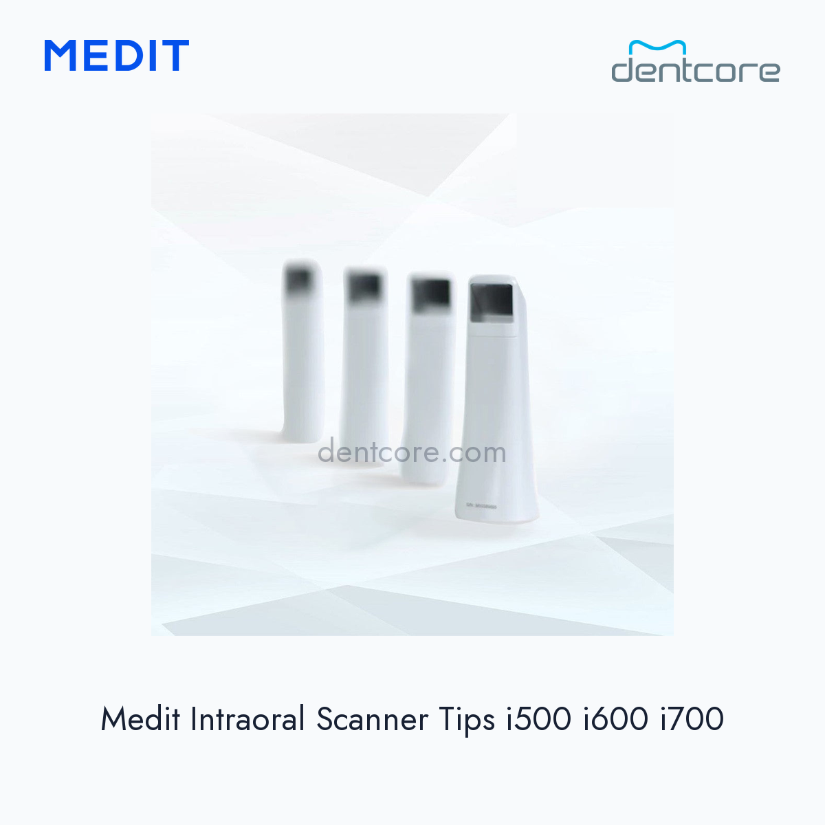 Medit Intraoral Scanner Tips i500 i600 i700 - Medit - Dentcore